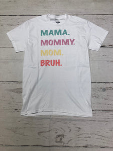 Bruh Mom Tee