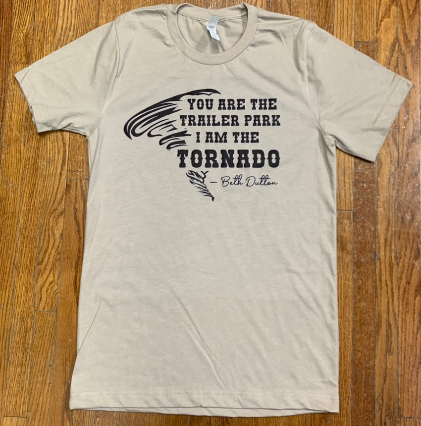 You Are The Trailer Park Tee
